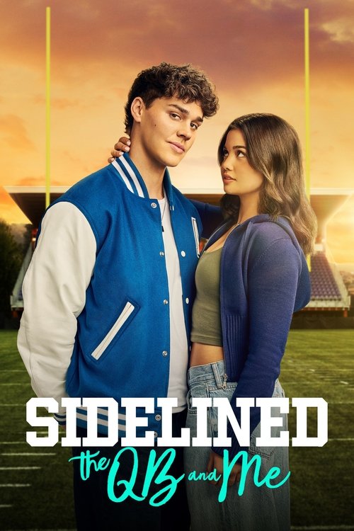 Sidelined: The QB and Me (2025) poster