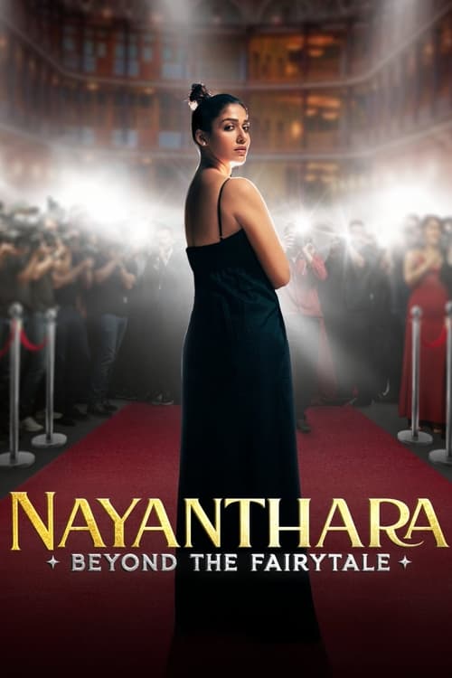 Nayanthara: Beyond the Fairy Tale (2024) poster