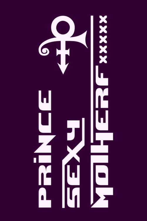 Prince: Sexy Mother F***** (2018) poster