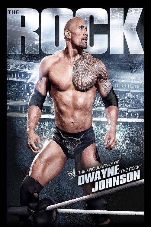The Epic Journey of Dwayne "The Rock" Johnson (2012) poster
