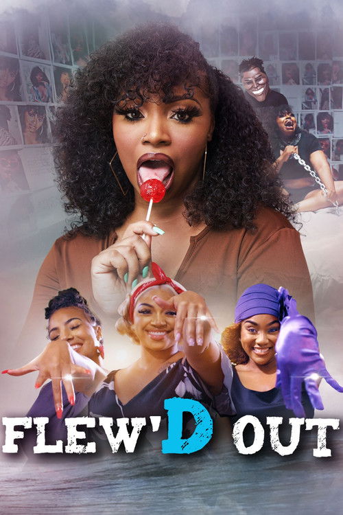 Flew'd Out (2024) poster