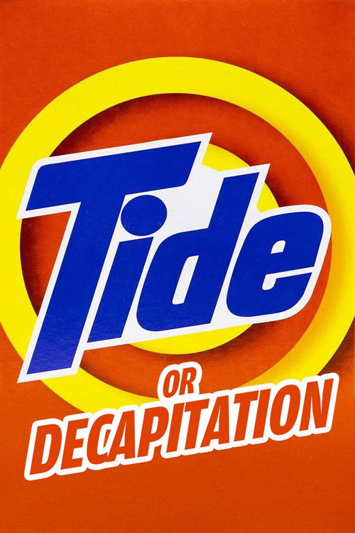 Tide Or Decapitation (2002) poster