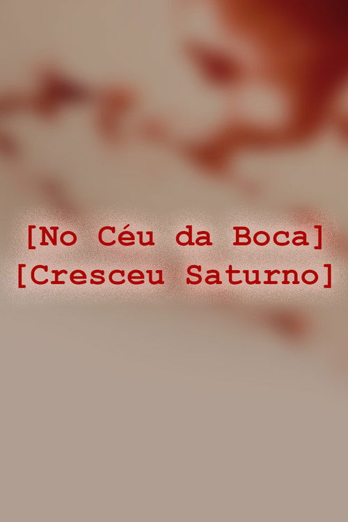 No Céu da Boca Cresceu Saturno (2014) poster