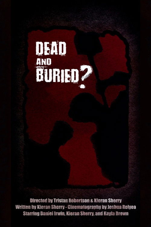 Dead and Buried? (2025) poster