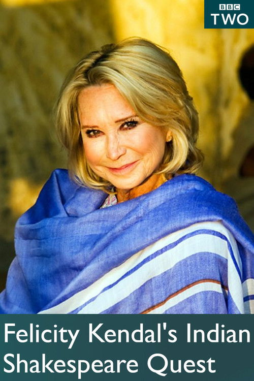 Felicity Kendal's Indian Shakespeare Quest (2012) poster
