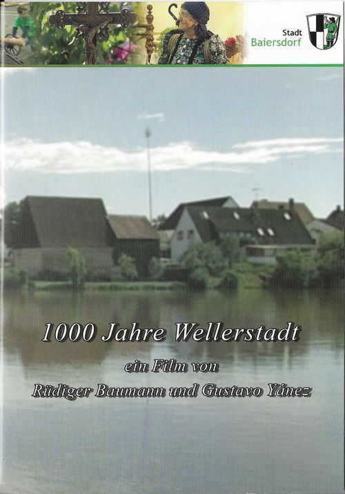 1000 Years of Wellerstadt (2007) poster