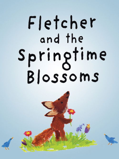 Fletcher and the Springtime Blossoms (2011) poster