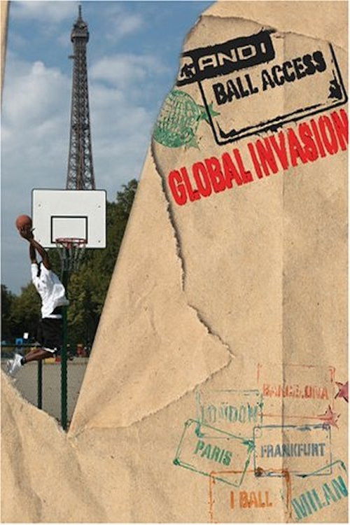 AND1 Ball Access: Global Invasion (2004) poster