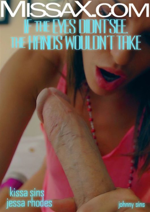 If the Eyes Didn't See, The Hands Wouldn't Take (2017) poster