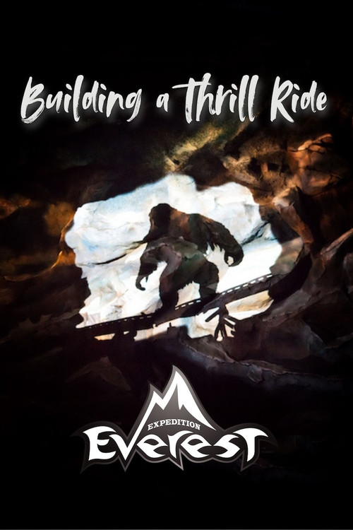 Building a Thrill Ride: Expedition Everest (2006) poster