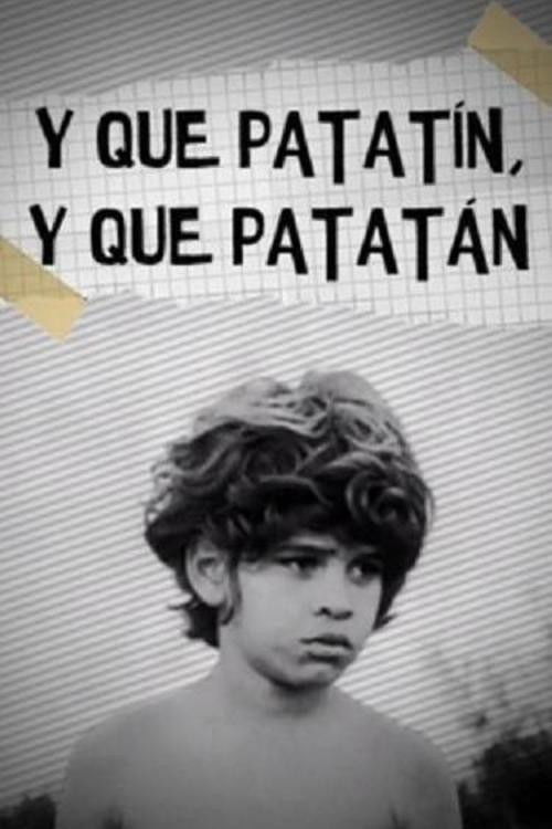 Y que patatín, y que patatán (1971) poster