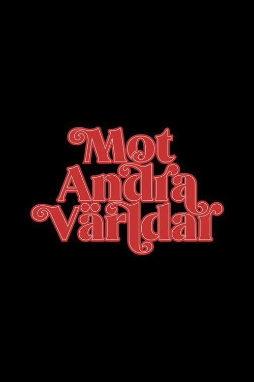 Mot Andra Världar (2020) poster