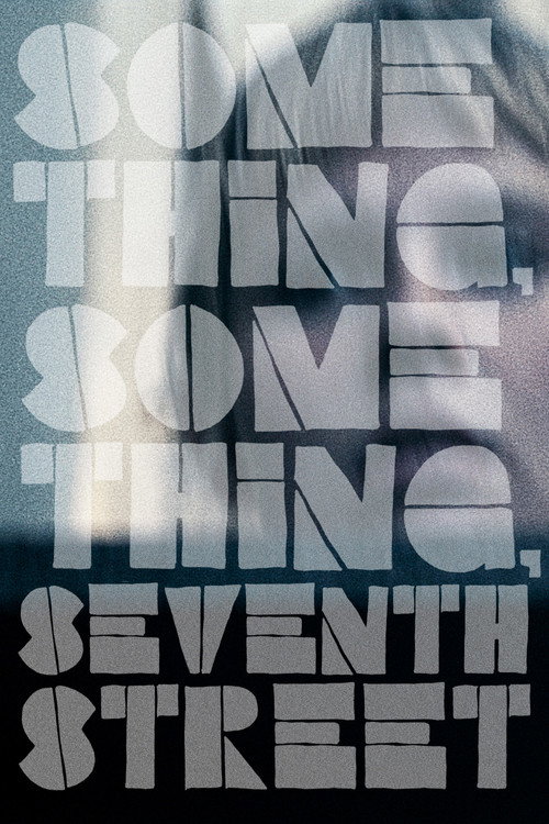 Something, Something, Seventh Street (2026) poster