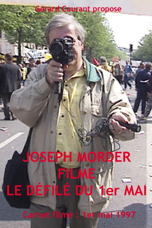 Joseph Morder filme le défilé du Premier Mai (2012) poster