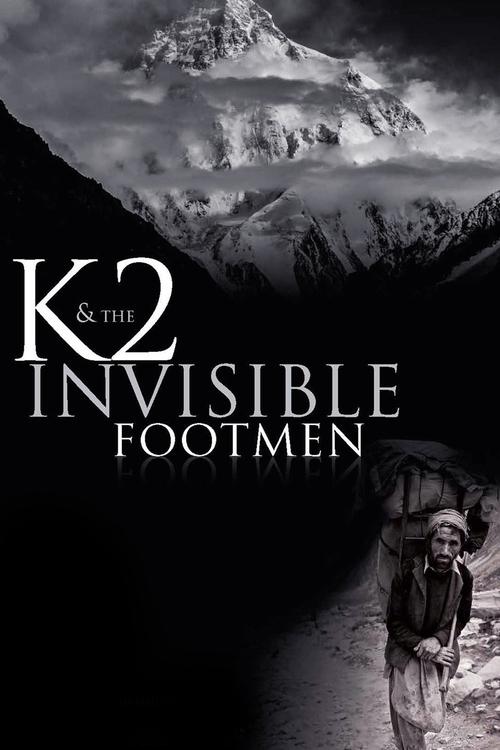 K2 & The Invisible Footmen (2015) poster