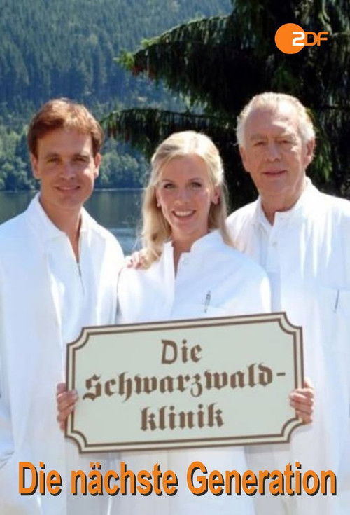Die Schwarzwaldklinik: Die nächste Generation (2005) poster