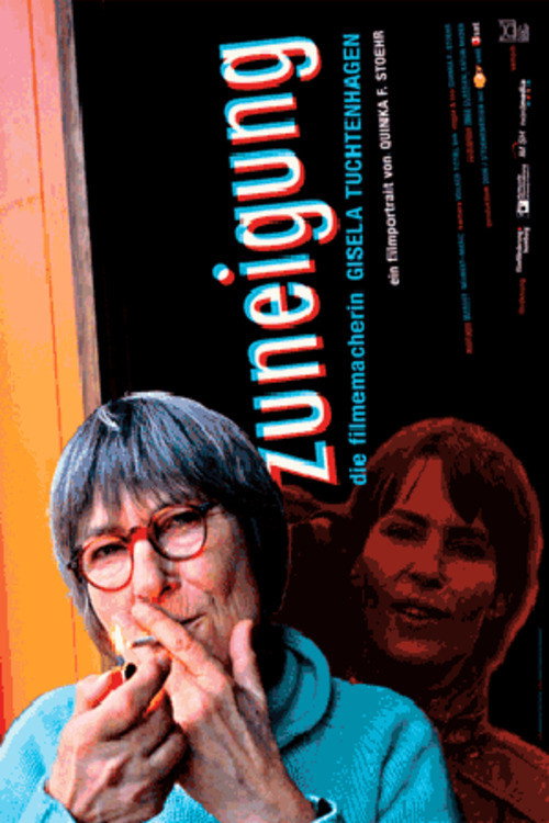 Zuneigung - Die Filmemacherin Gisela Tuchtenhagen (2006) poster