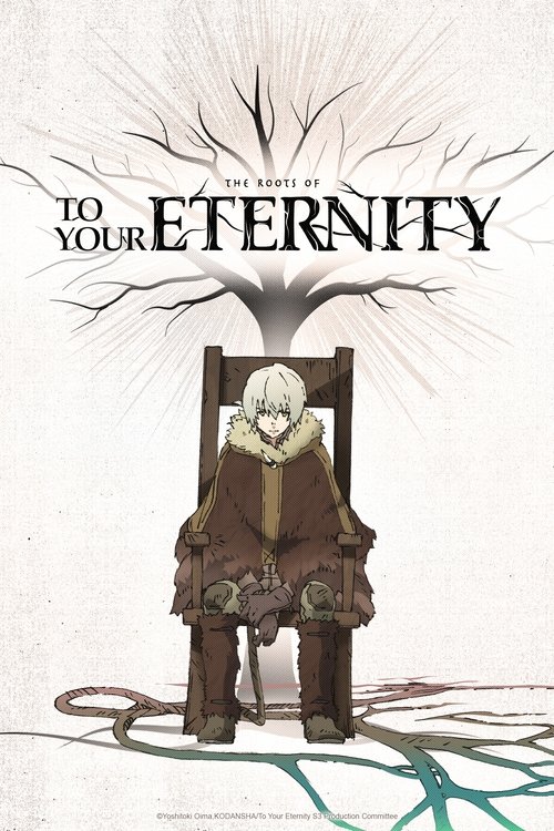 The Roots of To Your Eternity (2025) poster