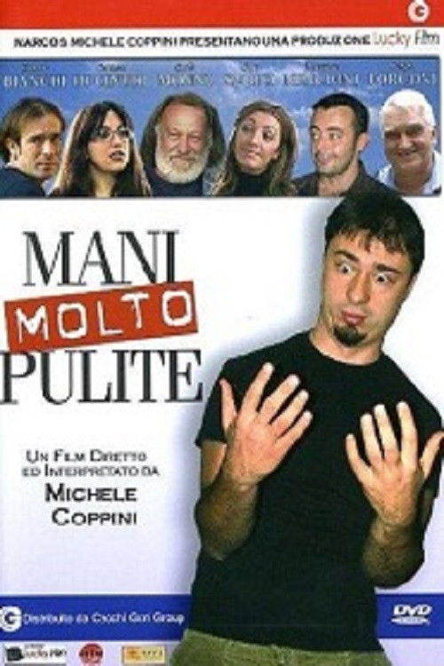 Mani molto pulite (2005) poster