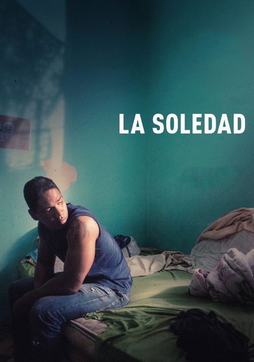 La Soledad (2017) poster