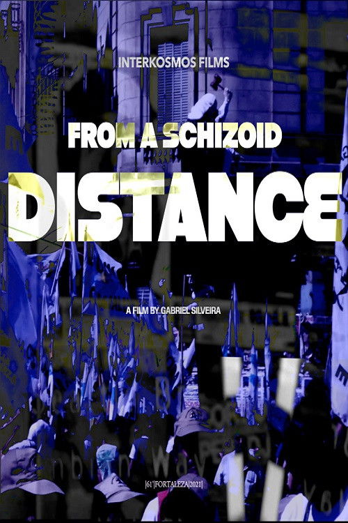 From a Schizoid Distance (2021) poster
