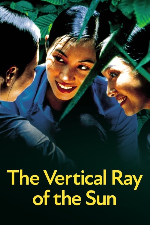 The Vertical Ray of the Sun (2000) poster
