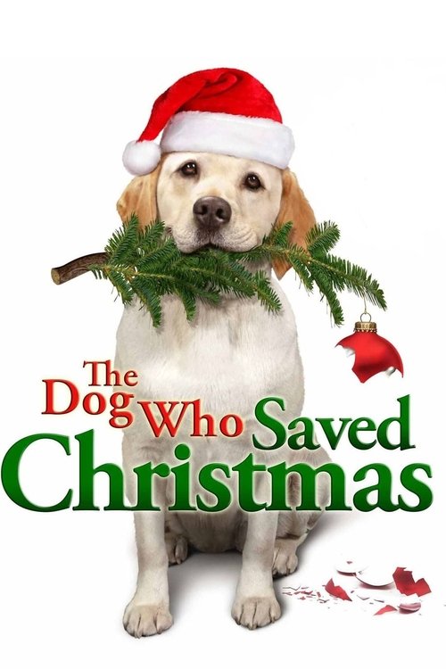 The Dog Who Saved Christmas (2009) poster