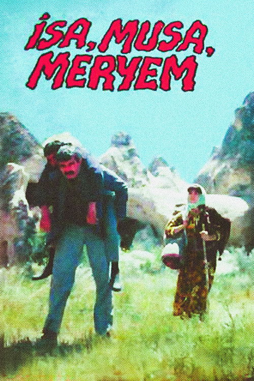 İsa, Musa, Meryem (1989) poster