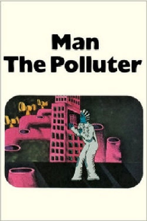 Man: The Polluter (1973) poster