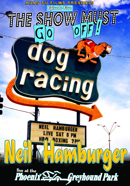 Neil Hamburger: Live at the Phoenix Greyhound Park (2003) poster