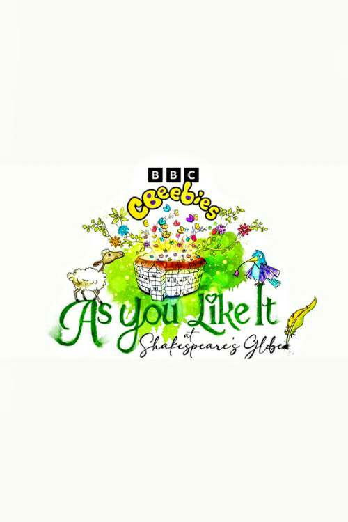 CBeebies Presents: As You Like It at Shakespeare's Globe (2023) poster