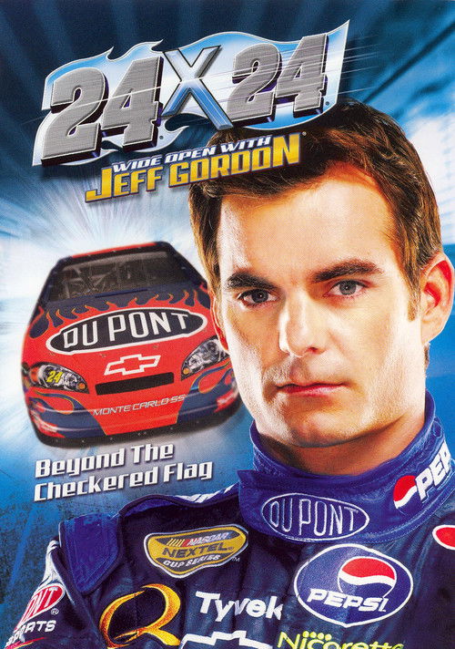 24 x 24: Wide Open with Jeff Gordon (2007) poster