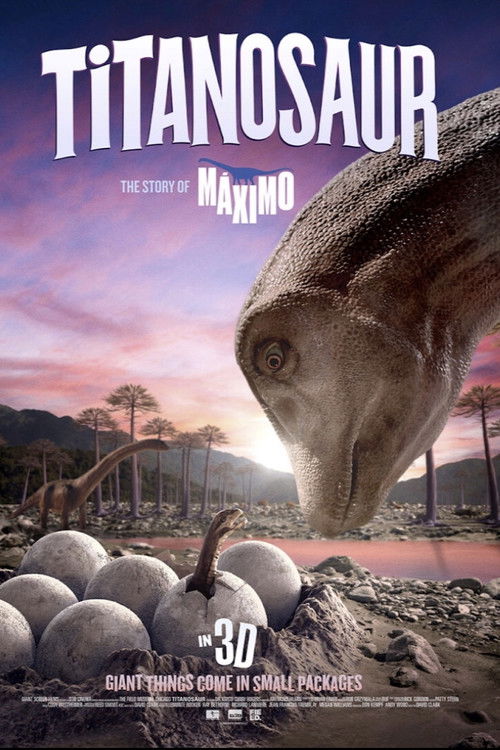 TITANOSAUR 3D: THE STORY OF MÁXIMO (2019) poster