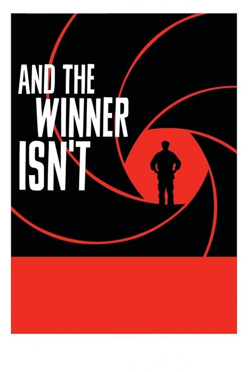 And the Winner Isn't (2017) poster