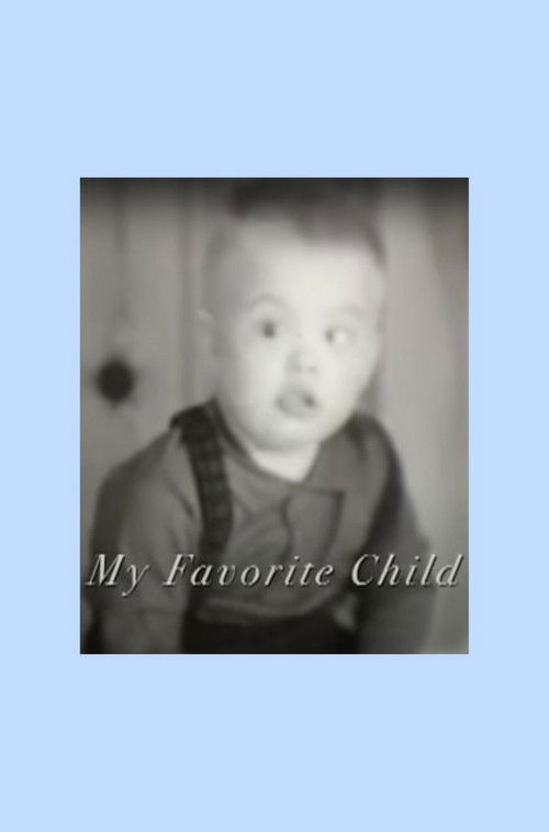 My Favorite Child (2007) poster