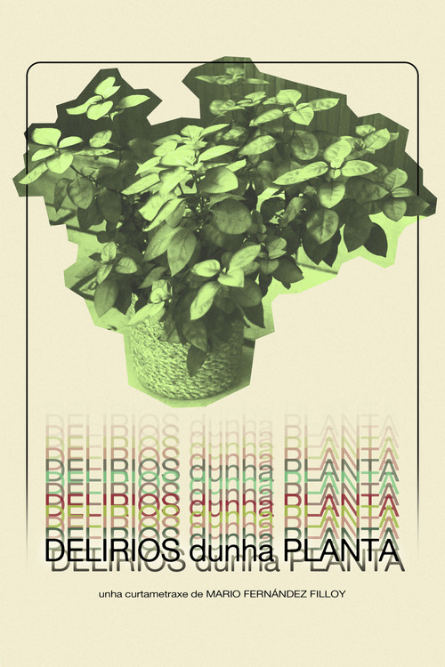 Delirios dunha planta (2019) poster