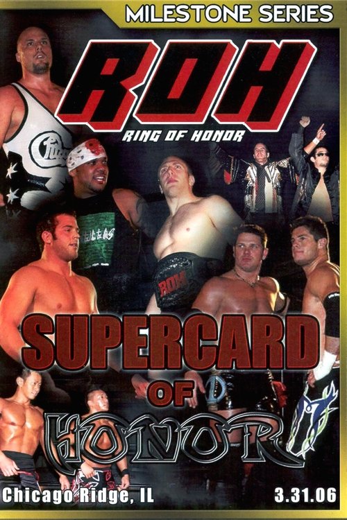 ROH: Supercard of Honor (2006) poster
