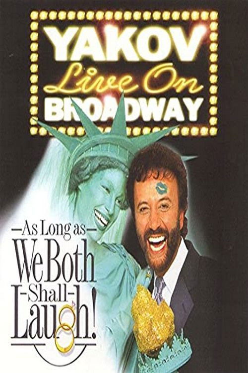 Yakov Smirnoff: As Long As We Both Shall Laugh (2004) poster