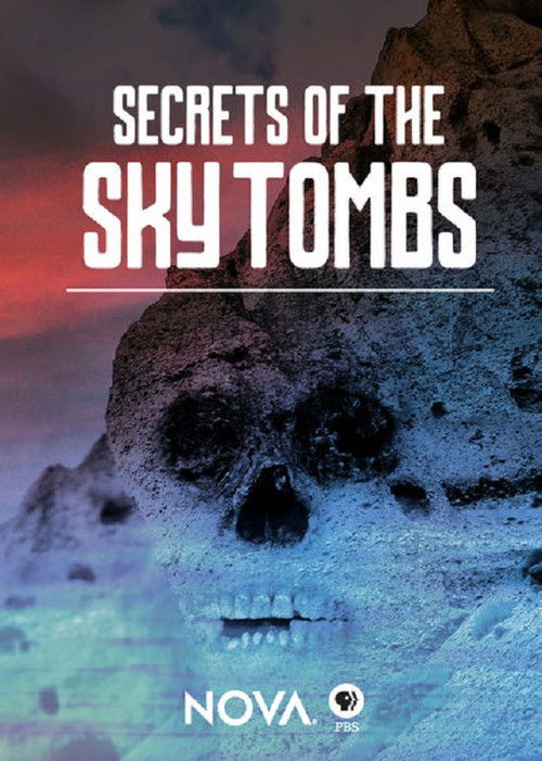 NOVA: Secrets of the Sky Tombs (2017) poster