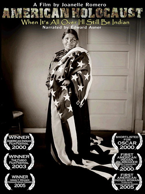 American Holocaust: When It’s All Over I’ll Still Be Indian (2000) poster