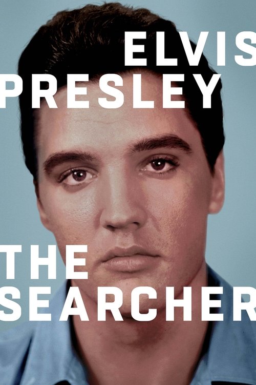 Elvis Presley: The Searcher (2018) poster