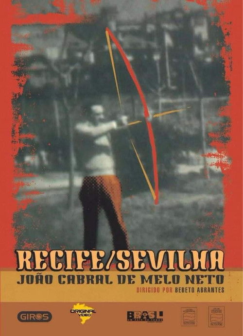 Recife/Sevilha, João Cabral de Melo Neto (2003) poster