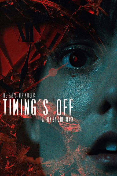 The Babysitter Murders: Timing's Off (2024) poster