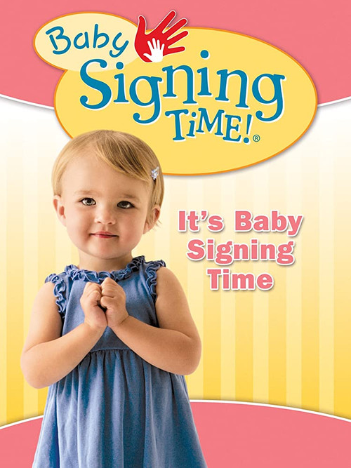 Baby Signing Time Vol. 1: It's Baby Signing Time (2005) poster