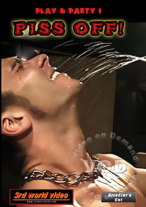 Play & Party 1: Piss Off (2002) poster