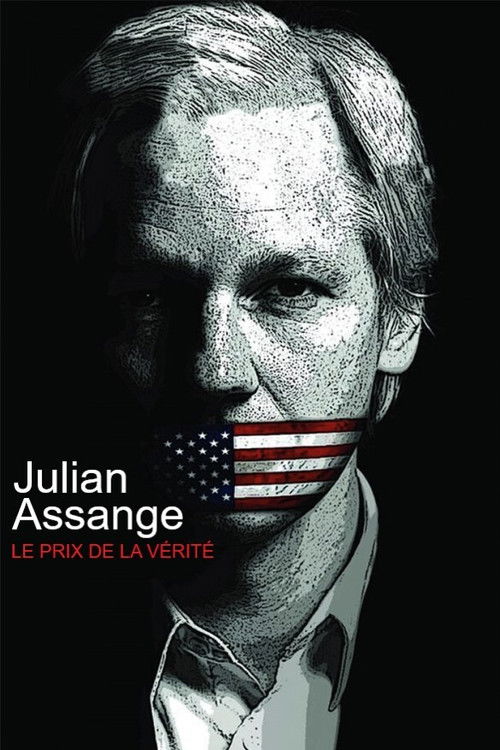 Julian Assange, le prix de la vérité (2021) poster