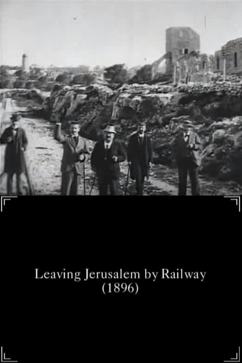 Départ de Jérusalem en chemin de fer (panorama) (1897) poster
