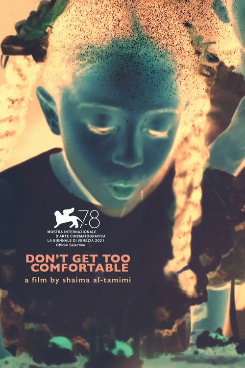 Don't Get Too Comfortable (2021) poster