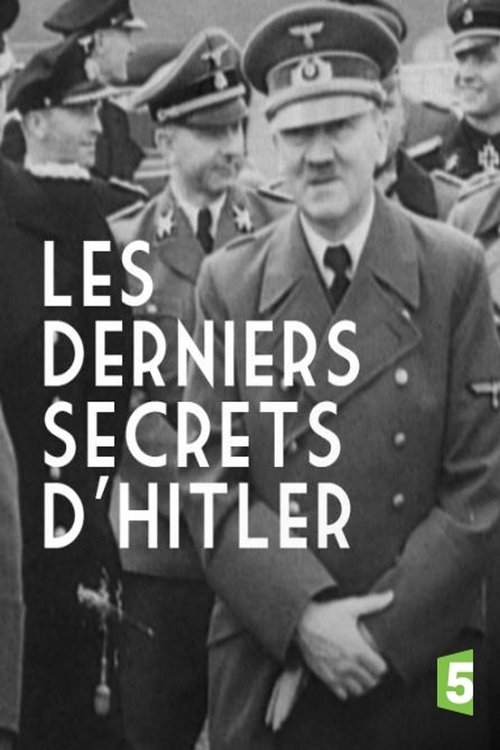 Les derniers secrets d'Hitler (2017) poster