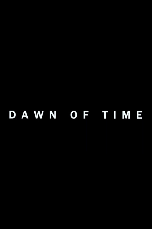 Dawn of Time poster